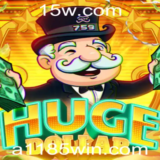 Descubra o Empolgante Mundo de HugeDollar com a Chave para o Sucesso: 1185win
